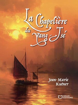cover image of La Chapelière du Yang-Tsé